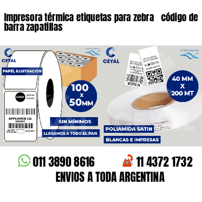 Impresora térmica etiquetas para zebra  código de barra zapatillas